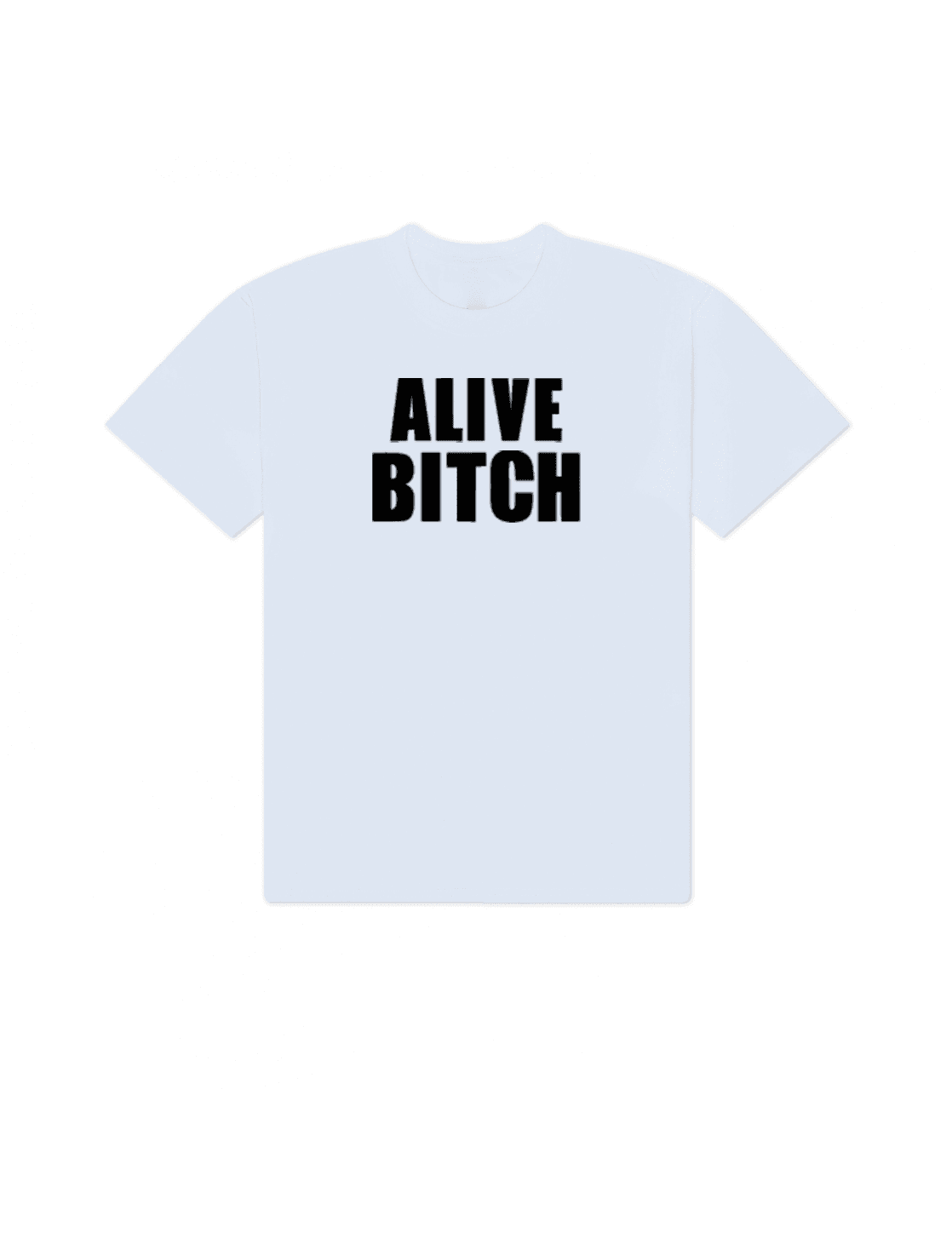 T-Shirt «Alive Bitch» White